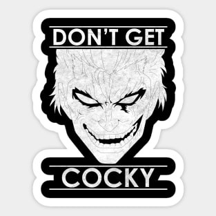 DON'T GET COCKY - ZEBRA Sticker